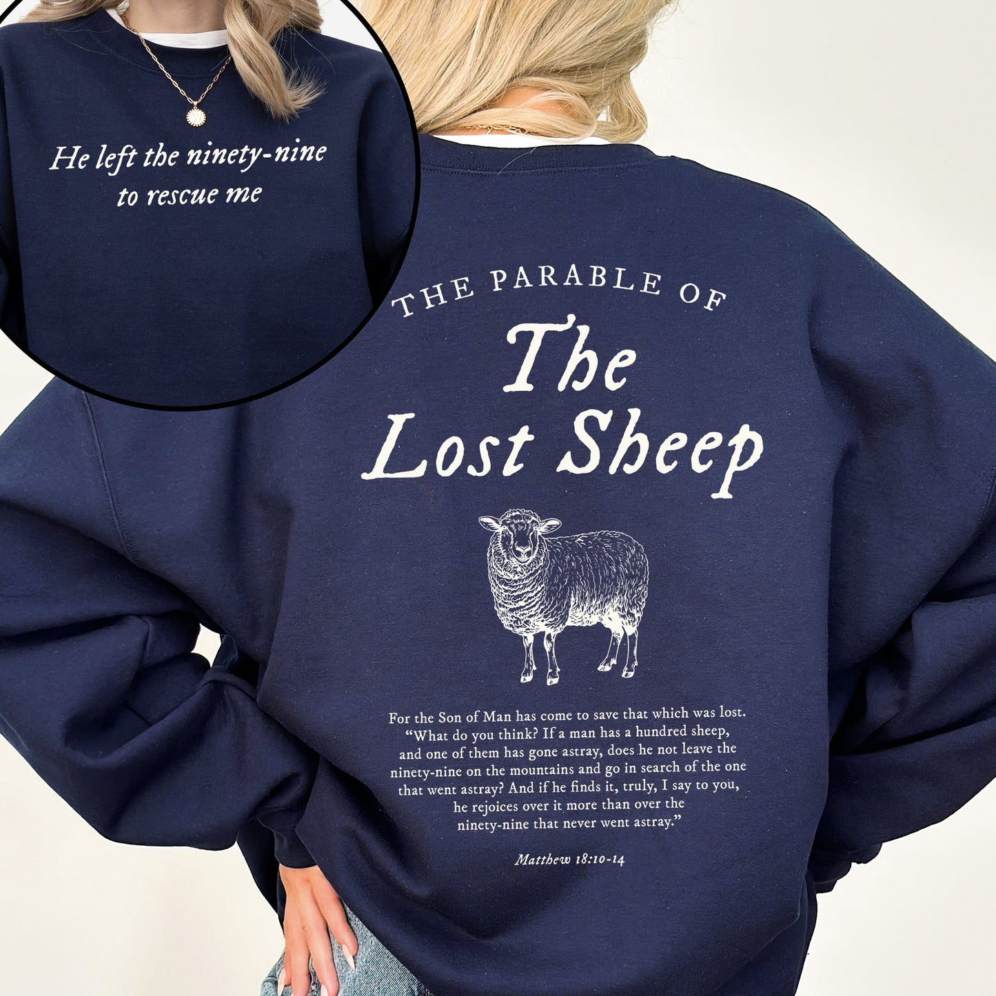 Parable of the Lost Sheep, Front and Back, Bible Verse Faith Based Clothing Worship Gospel Christian Religious Sweatshirt