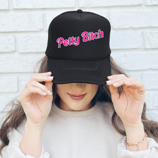Petty Bitch, Sassy, Funny, Black Snapback Trucker Hat