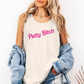 Petty Bitch, Sassy, Sarcastic, Minimalist, Funny Comfort Colors Tank Top