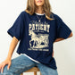 Please Be Patient, 1900s, Horse, Western, Country, Funny, Comfort Colors Tshirt