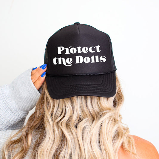Protect the Dolls, Sassy, Funny, Black Snapback Trucker Hat