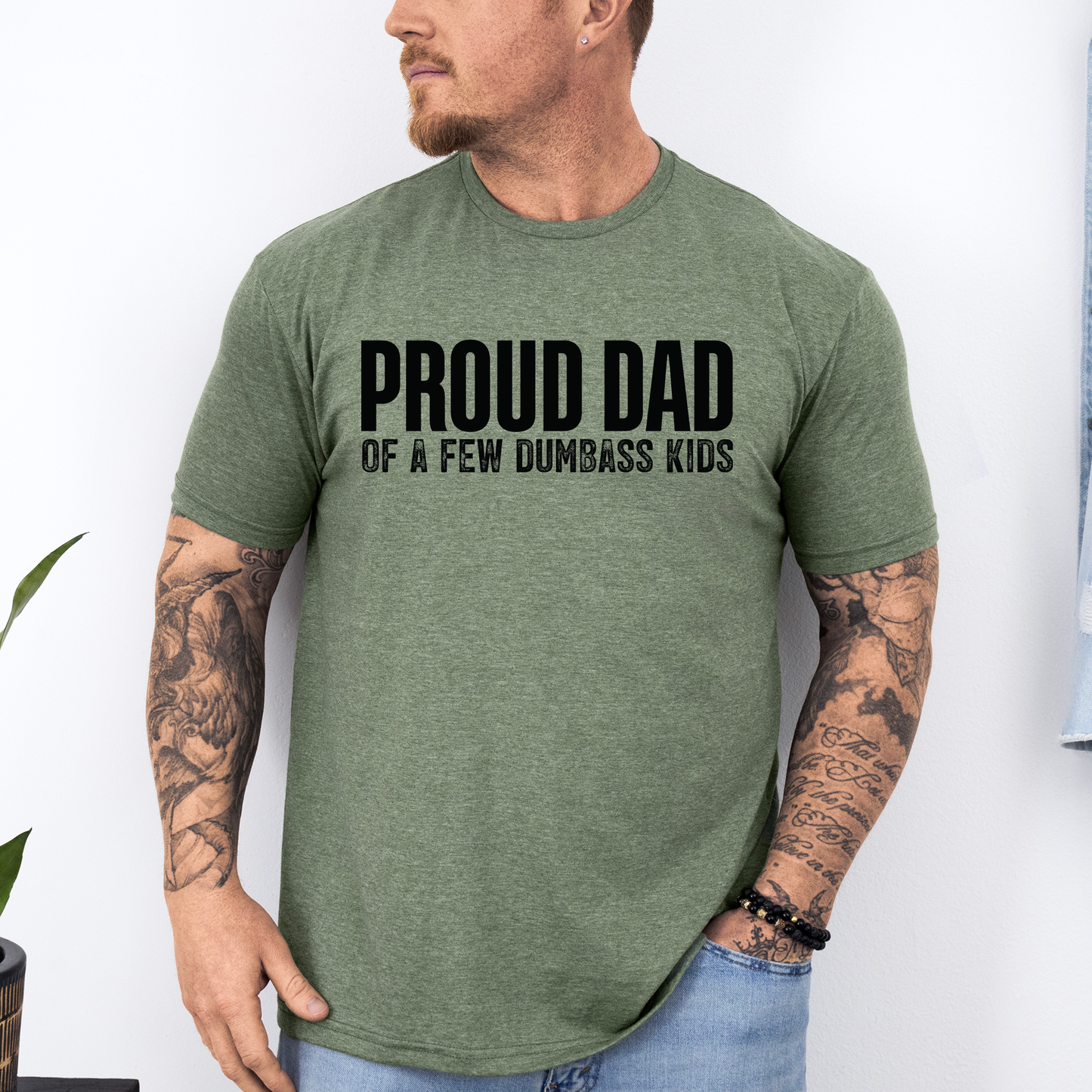 Proud Dad Of A Few Dumbass Kids, Father's Day, Husband, Funny, Guy Gift, Soft Style T-Shirt