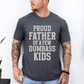 Proud Father Of A Few Dumbass Kids, Funny, Father's Day, Husband, Guy Gift, Brother, Soft Style T-Shirt