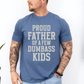 Proud Father Of A Few Dumbass Kids, Funny, Father's Day, Husband, Guy Gift, Brother, Soft Style T-Shirt