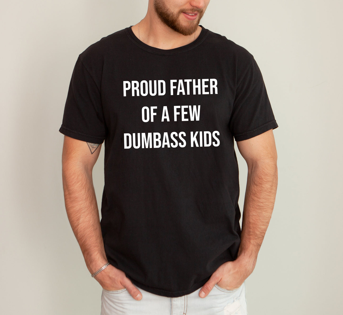 Proud Father Of A Few Dumbass Kids, Funny, Vulgar, Father's Day, Dad Gift Tshirt Comfort Colors T-Shirt