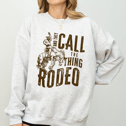 Rodeo Rider, Bronco, Bull, Horse, Cowboy, Cowgirl Sweatshirt