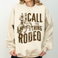 Rodeo Rider, Bronco, Bull, Horse, Cowboy, Cowgirl Sweatshirt