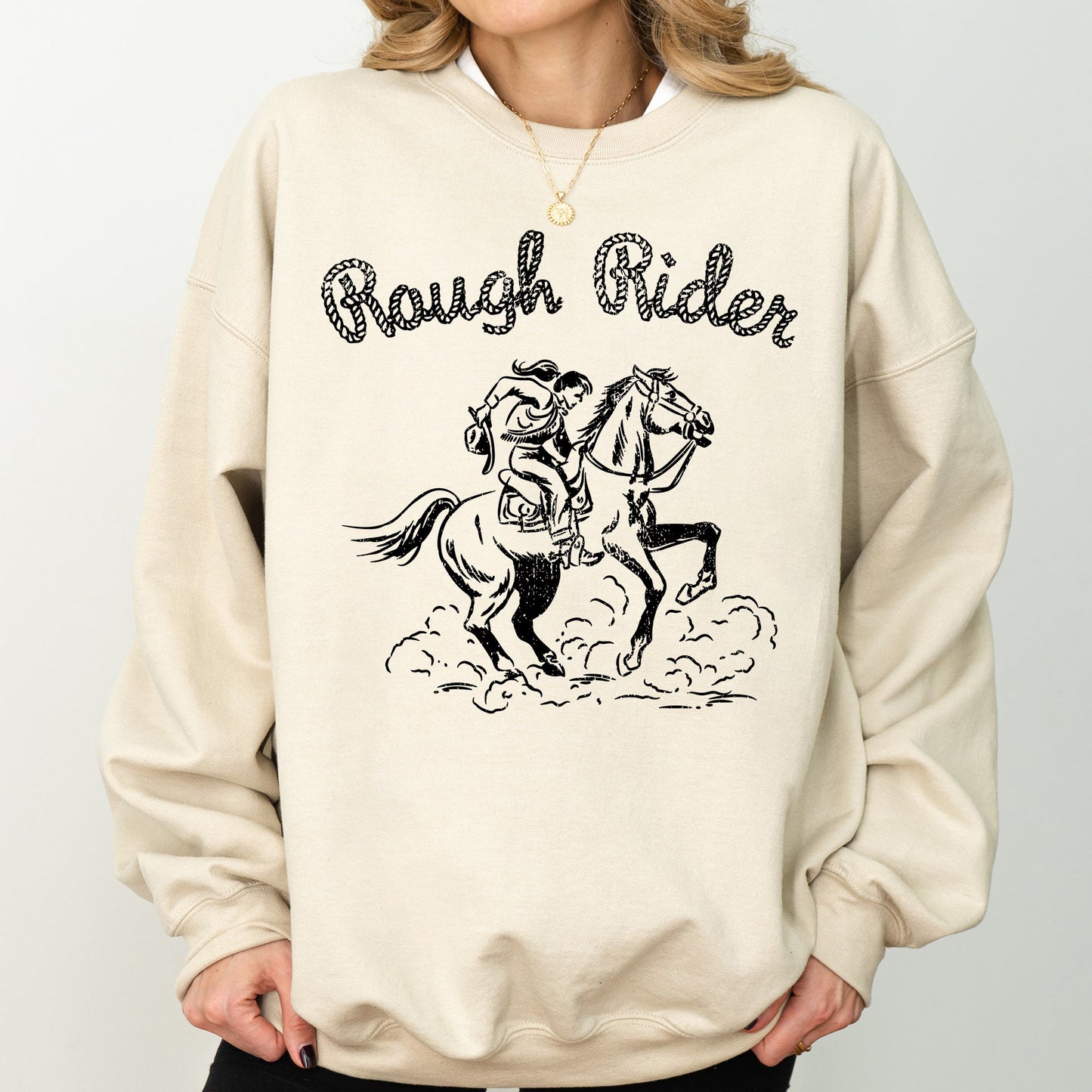 Rough Rider, Rodeo, Cowgirl, Horse, Bronco Cowboy Sweatshirt