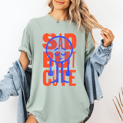 Sad But Cute, Mental Health, Smiley, Positivity, Funny, Sarcastic Tshirt Comfort Colors T-Shirt