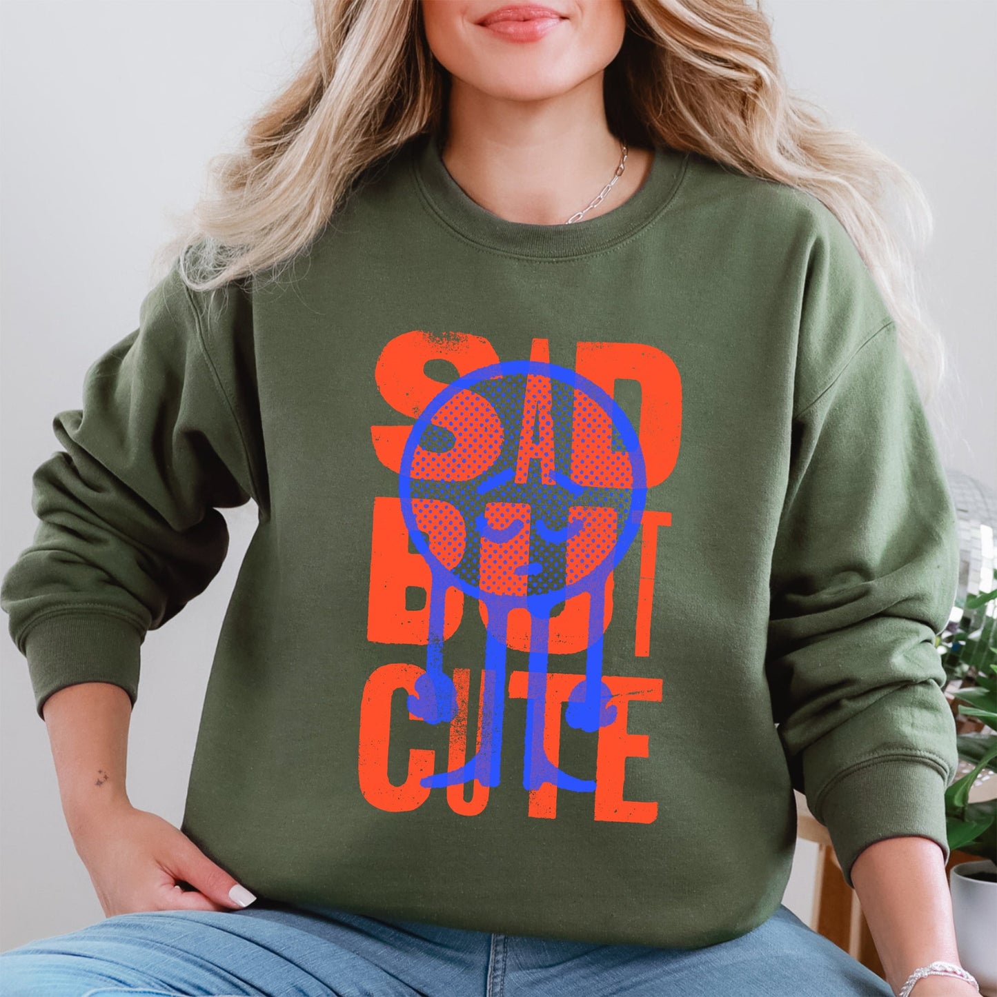 Sad But Cute, Mental Health, Smiley, Positivity, Funny, Sarcastic Sweatshirt