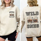 Cowgirl's Don't Cry, Wild Ones, Whisky, Country Music Sweatshirt