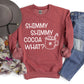 Shimmy Shimmy Hot Cocoa What Sweatshirt