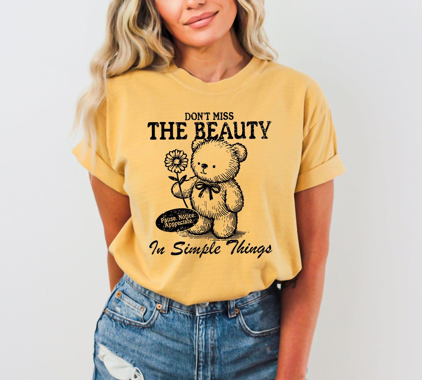 Simple Things, Beautiful, Teddy Bear, Mental Health, Meme, Aesthetic, Tshirt Comfort Colors T-Shirt