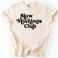 Slow Mornings Club, Self Care, Coffee, Mindful Mornings, Mental Health, Positivity, Comfort Colors T-Shirt