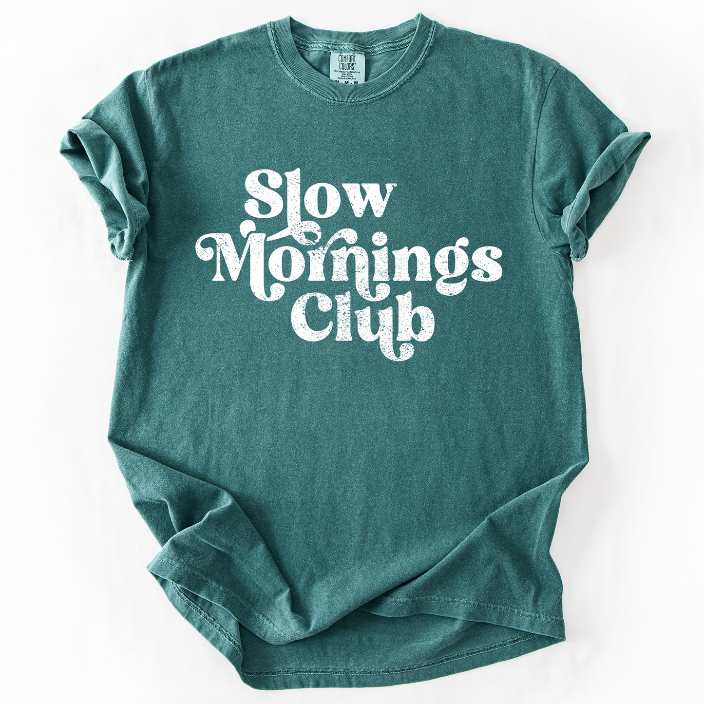 Slow Mornings Club, Self Care, Coffee, Mindful Mornings, Mental Health, Positivity, Comfort Colors T-Shirt