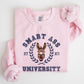 Smart Ass University Sweatshirt, Donkey, Sarcastic, College, Funny Meme
