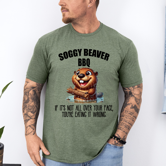 Soggy Beaver BBQ, Funny, Dirty, Father's Day, Husband, Guy Gift, Brother, Soft Style T-Shirt