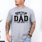 Soon To Be Dad, Father's Day, Husband, Guy Gift, Fiance, Brother, Soft Style T-Shirt