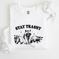 Stay Trashy, Racoon, Possum, Aesthetic, Meme, Funny Sweatshirt