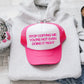 Stop Copying Me You’re Not Even Doing It Right, Sassy, Funny, Bright Pink Snapback Trucker Hat