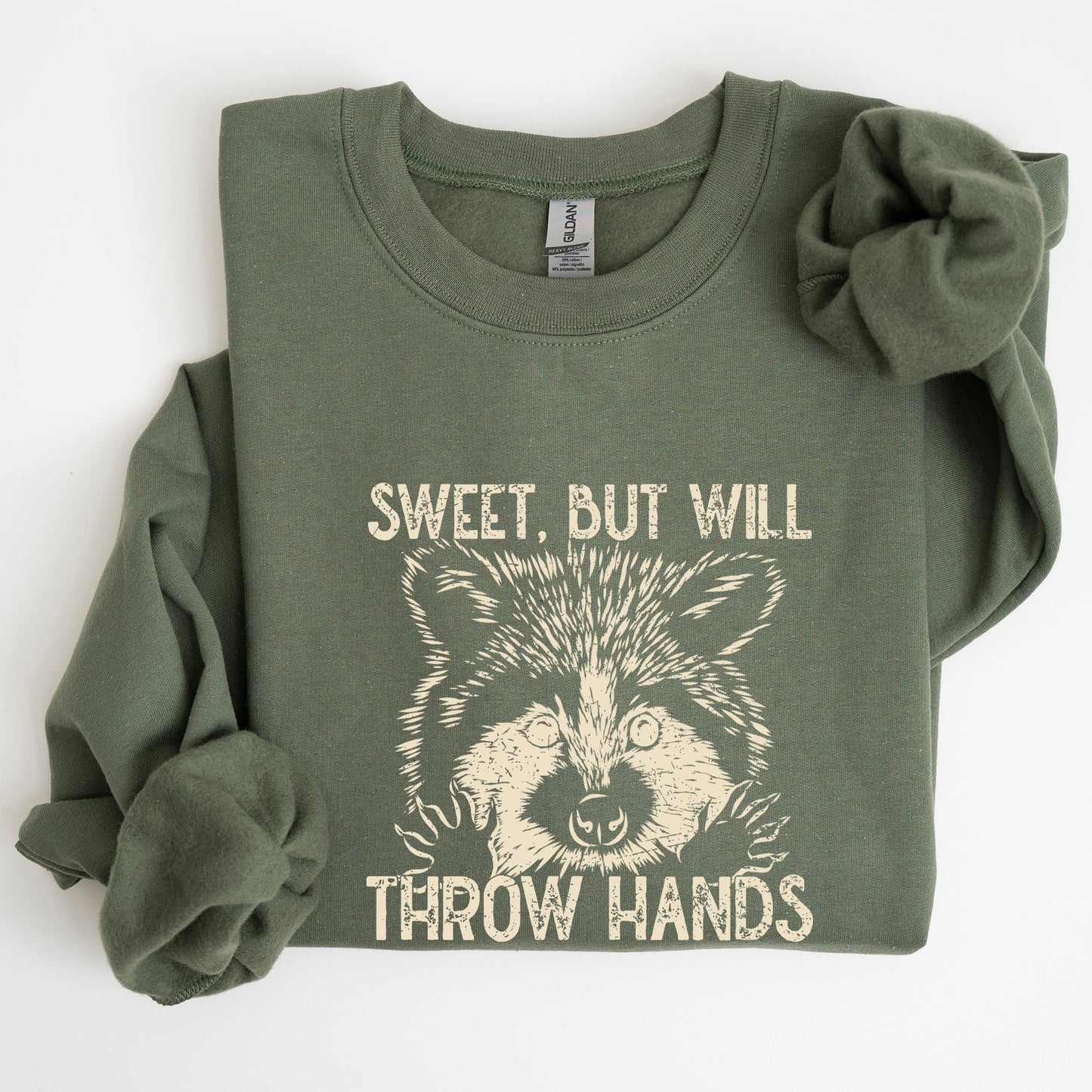 Sweet But Will Throw Hands, Raccoon, Funny, Aesthetic, Meme Sweatshirt