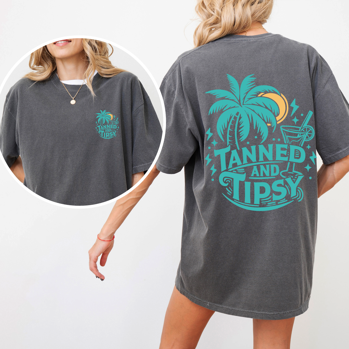 Tanned and Tipsy, Beach Fun, Drinking, Summer, Front and Back, Comfort Colors T-Shirt