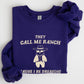 They Call Me Ranch, Bear, Meme, Aesthetic, Funny Sweatshirt