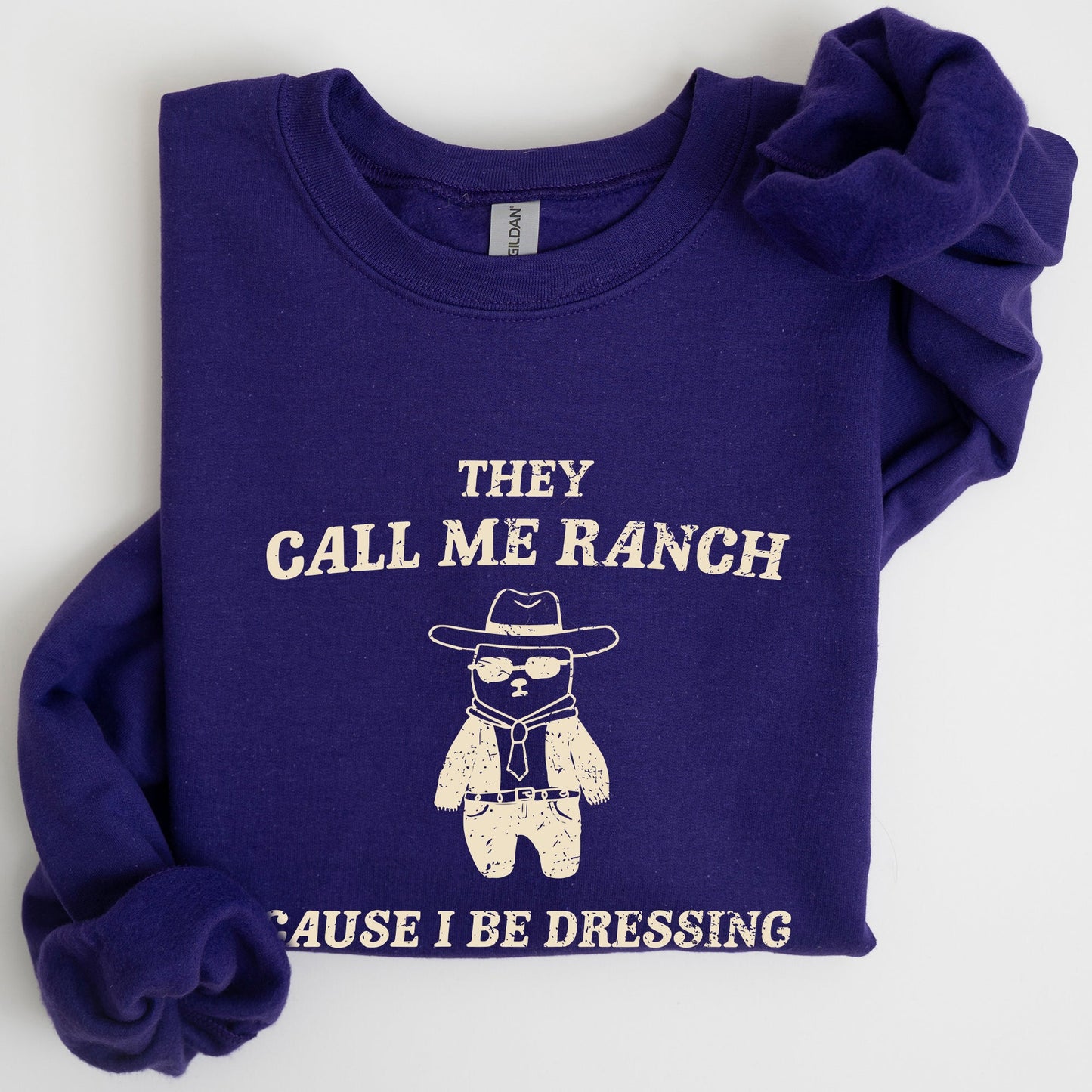 They Call Me Ranch, Bear, Meme, Aesthetic, Funny Sweatshirt