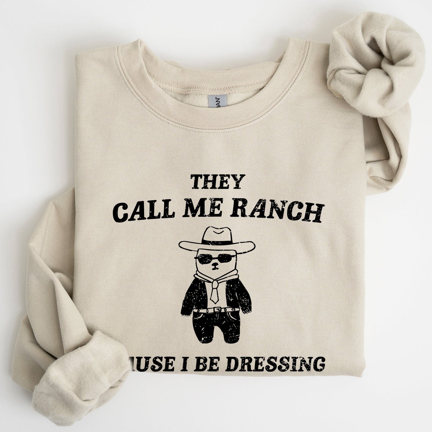 They Call Me Ranch, Bear, Meme, Aesthetic, Funny Sweatshirt