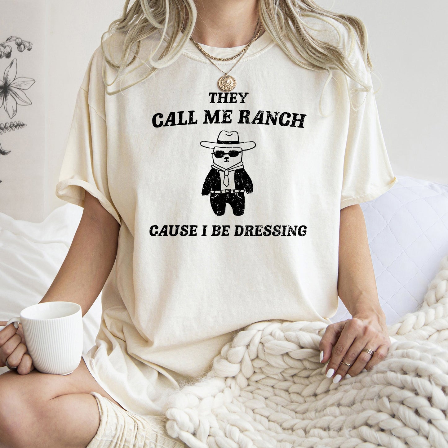 They Call Me Ranch, Bear, Meme, Aesthetic, Funny, Comfort Colors Tshirt