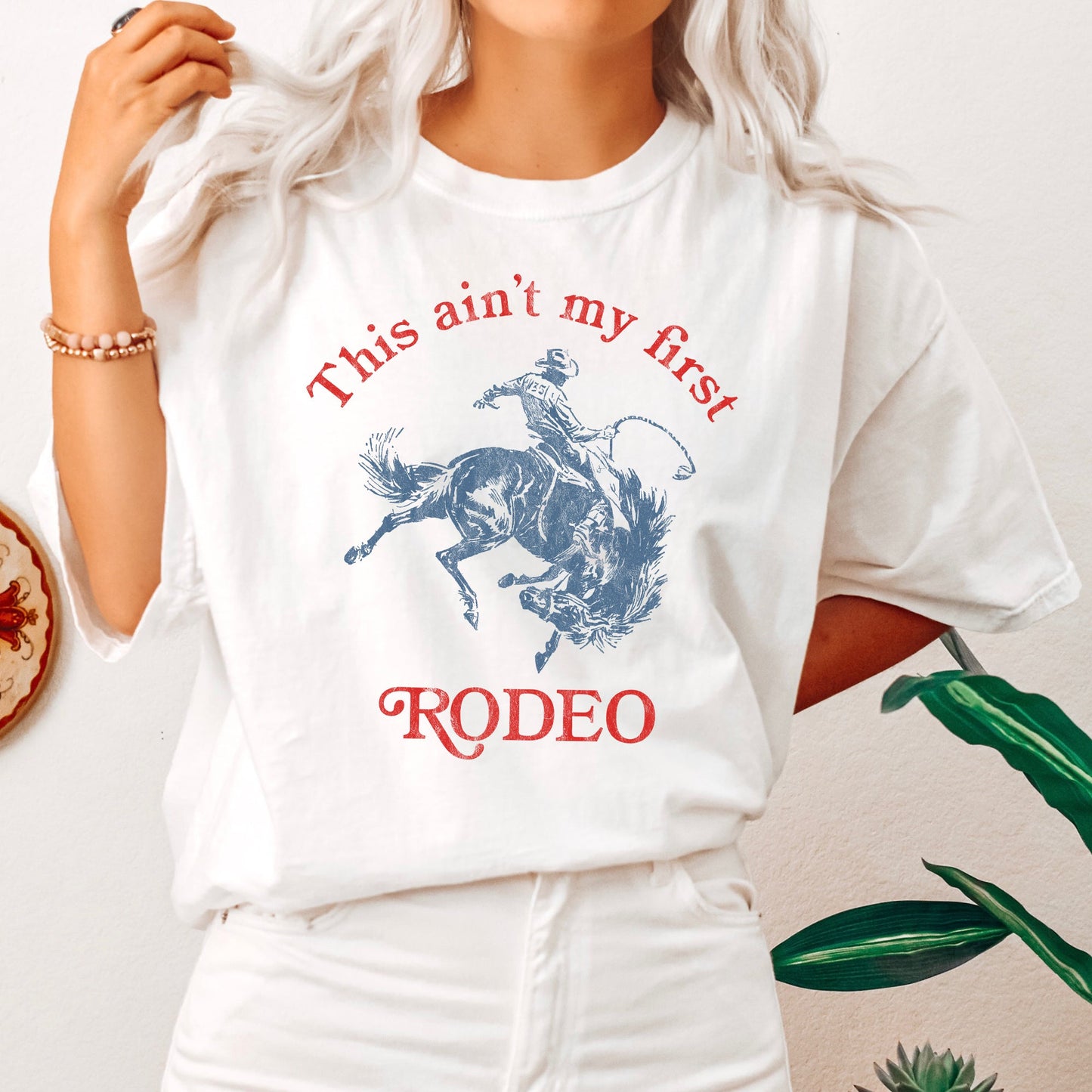 This Ain't My First Rodeo, Cowboy, Cowgirl Tshirt Comfort Colors T-Shirt