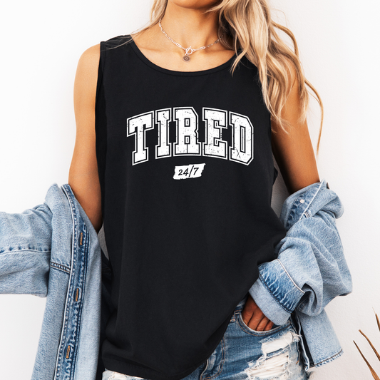 Tired 24 7, Sassy, Sarcastic, Minimalist, Funny Comfort Colors Tank Top