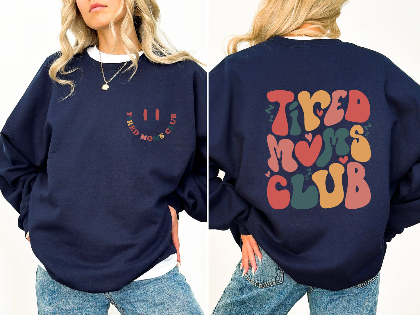 Tired Moms Club, Trend, Cute, Mother's Day Sweatshirt