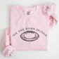 Tis The Damn Season, Football, Sports, Game Day, Big Game, Touchdown, Tailgate Party Sweatshirt