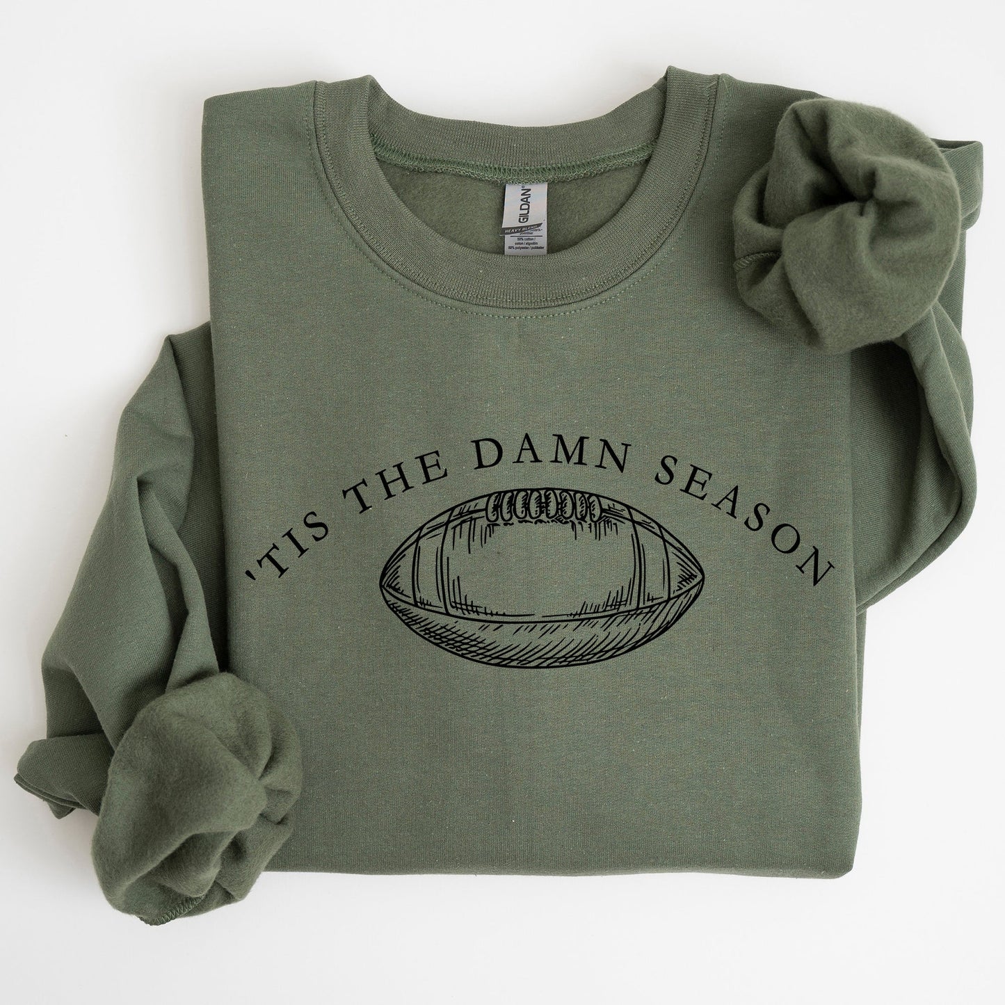 Tis The Damn Season, Football, Sports, Game Day, Big Game, Touchdown, Tailgate Party Sweatshirt