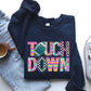 Touchdown, Faux Printed Embroidery Look, Colorful, Girly, Football, Sports, Game Day, Big Game, Tailgate Party Sweatshirt