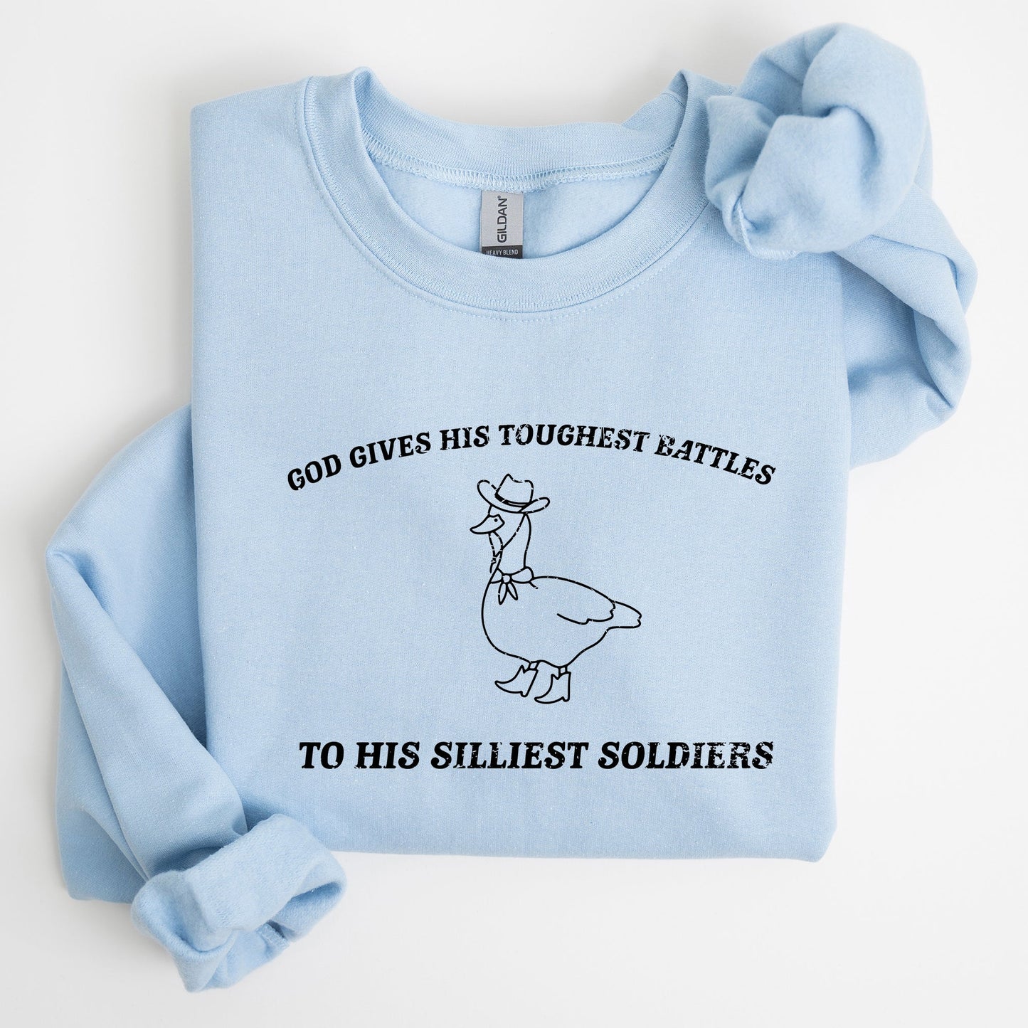 Toughest Battles, Silliest Soldier, Goose, Meme, Aesthetic, Funny Sweatshirt