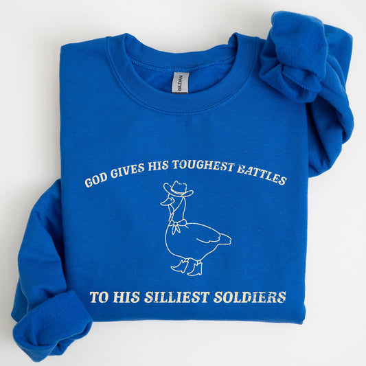 Toughest Battles, Silliest Soldier, Goose, Meme, Aesthetic, Funny Sweatshirt