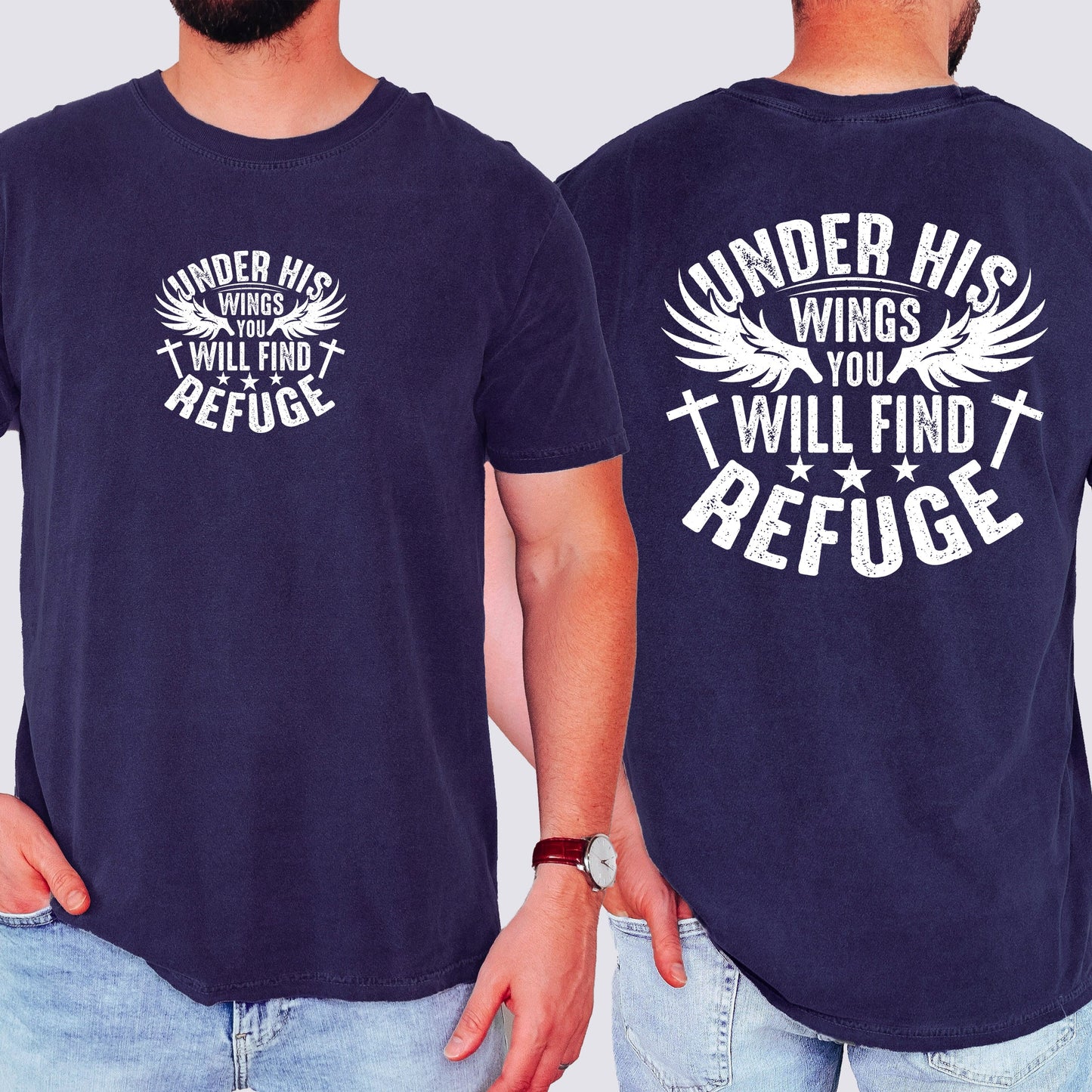 Under His Wings You Will Find Refuge, Christian, Jesus, Gospel, Religious Tshirt Comfort Colors T-Shirt