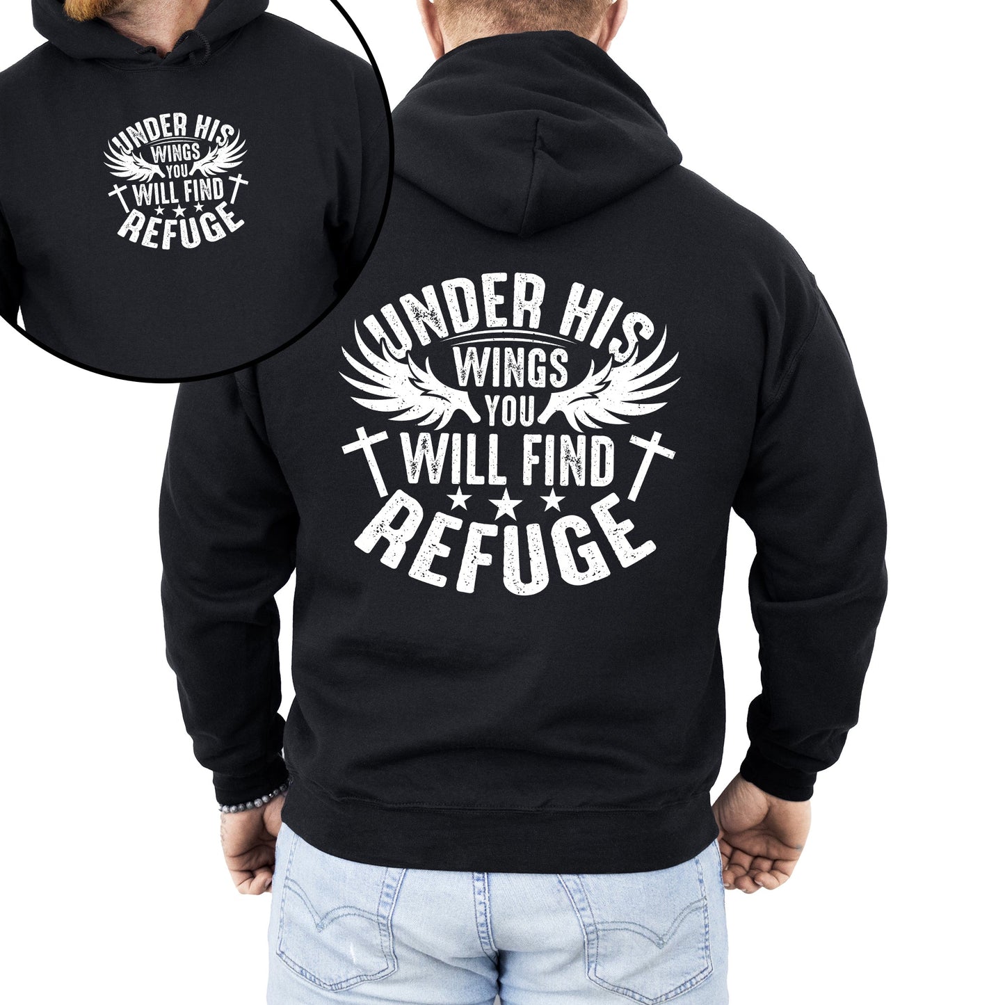 Under His Wings You Will Find Refuge, Christian, Jesus, Gospel, Religious Hoodie, Hooded Sweatshirt