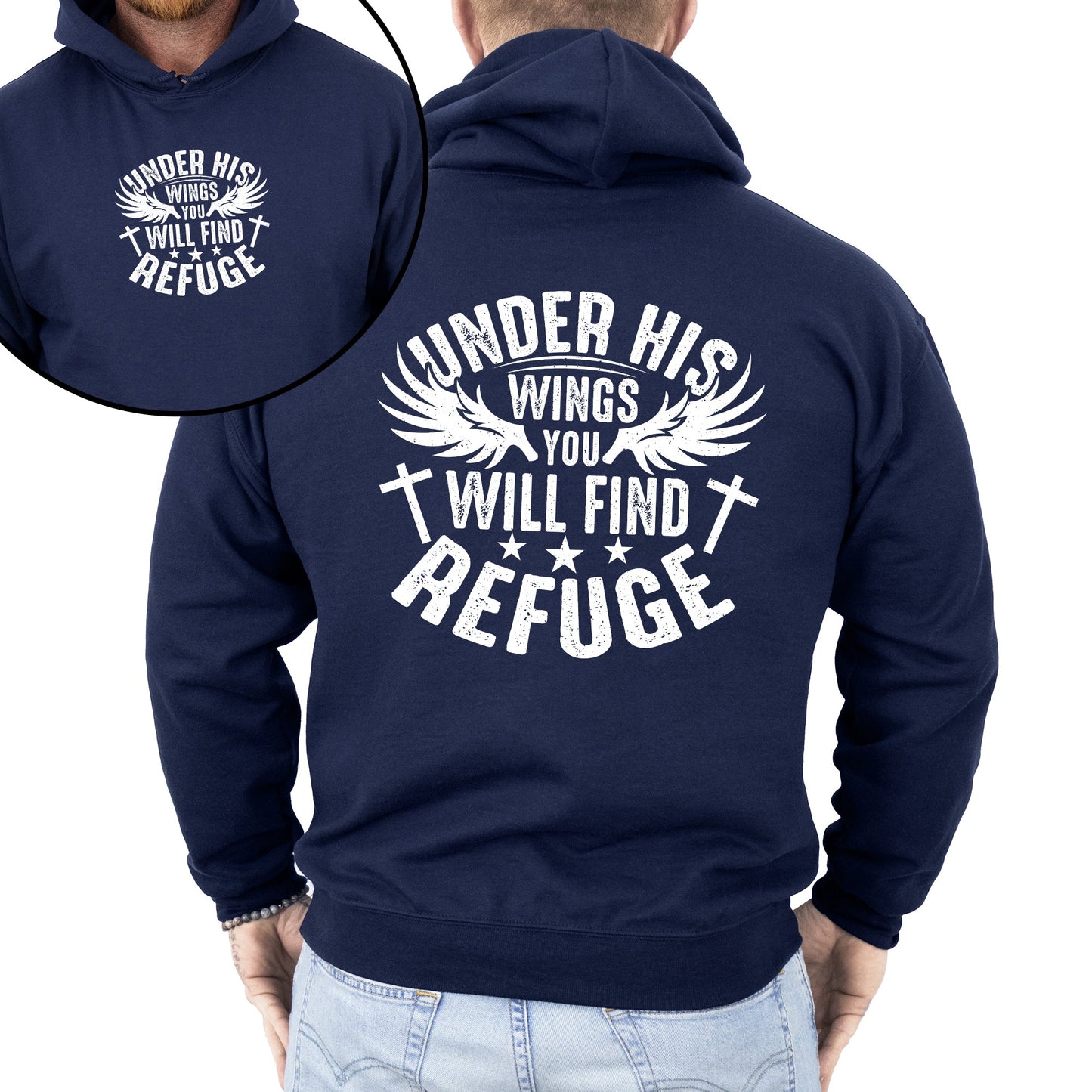 Under His Wings You Will Find Refuge, Christian, Jesus, Gospel, Religious Hoodie, Hooded Sweatshirt