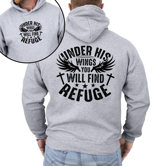 Under His Wings You Will Find Refuge, Christian, Jesus, Gospel, Religious Hoodie, Hooded Sweatshirt