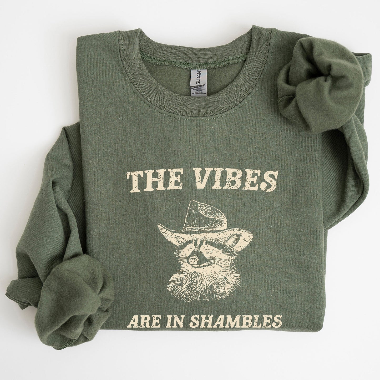 Vibes Are In Shambles, Raccoon, Meme, Aesthetic, Funny Sweatshirt