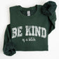 Vintage, Be Kind of a B, Funny, Sarcastic, Meme Sweatshirt