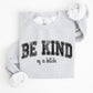 Vintage, Be Kind of a B, Funny, Sarcastic, Meme Sweatshirt