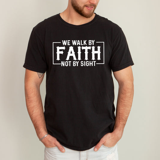 We Walk By Faith, Not By Sight, Christian, Jesus, Gospel, Religious Tshirt Comfort Colors T-Shirt
