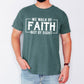 We Walk By Faith, Not By Sight, Christian, Jesus, Gospel, Religious Tshirt Comfort Colors T-Shirt