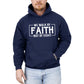 We Walk By Faith, Not By Sight, Christian, Jesus, Gospel, Religious Hoodie, Hooded Sweatshirt