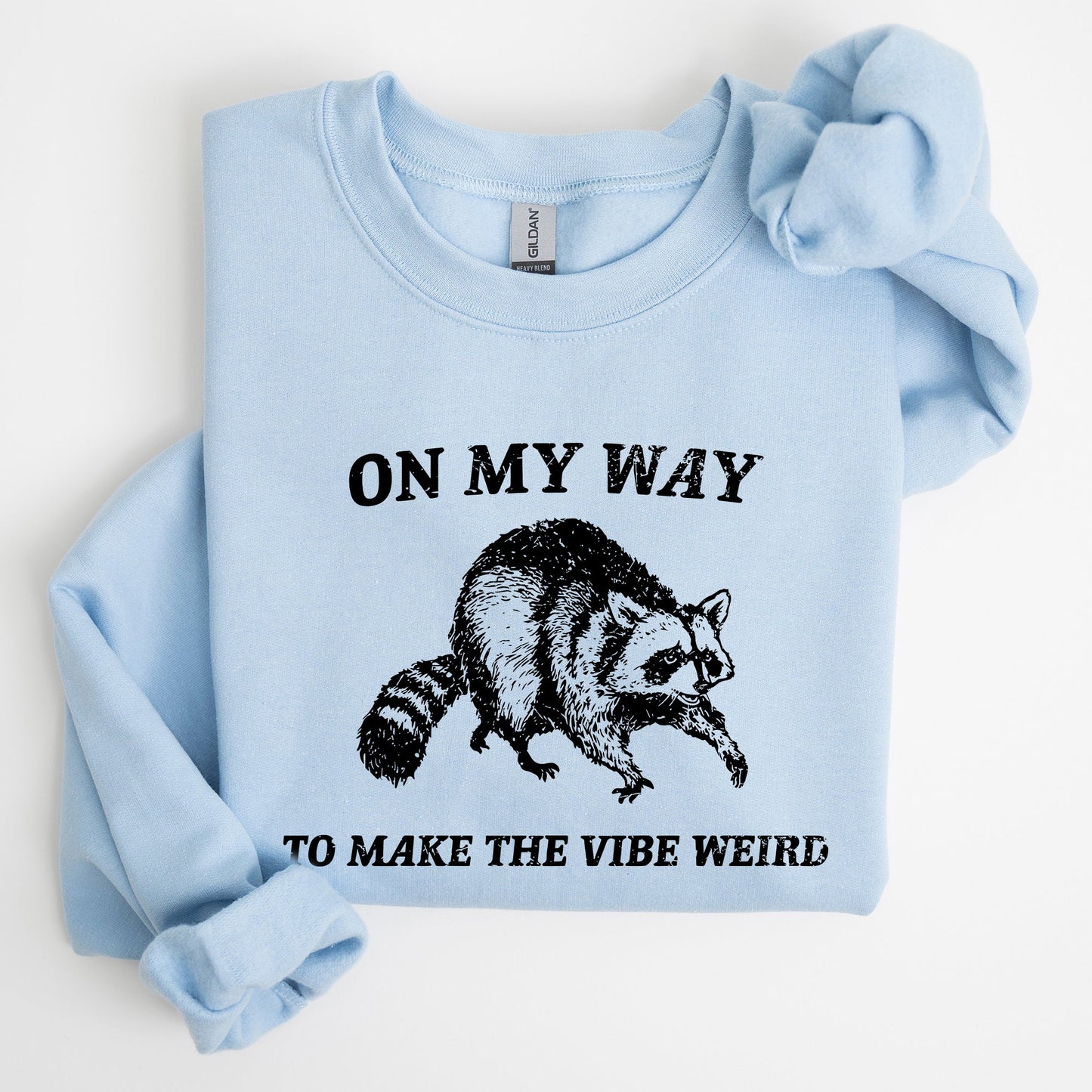 Weird Vibes, Raccoon, Meme, Aesthetic, Funny Sweatshirt