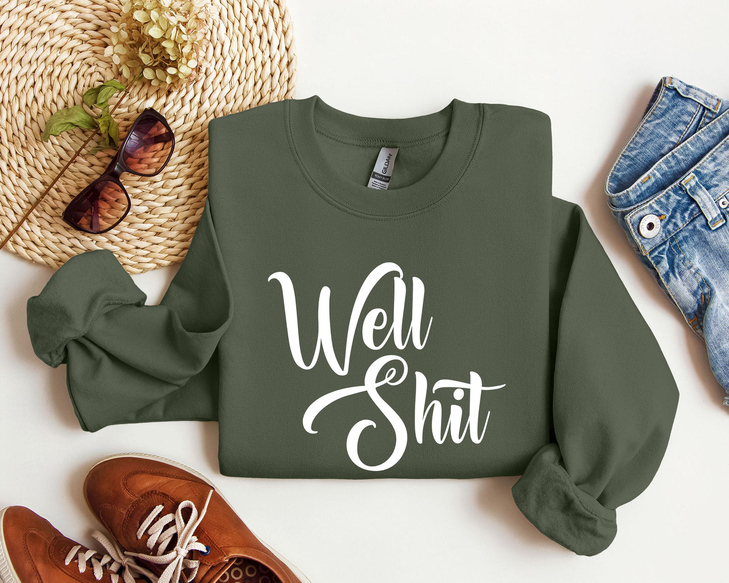 Well Shit Funny Sweatshirt, Sarcastic College Sweatshirt